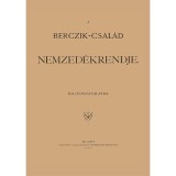 A Berczik-csal&aacute;d nemzed&eacute;krendje mag&aacute;nhaszn&aacute;latra - Berczik &Aacute;rp&aacute;d