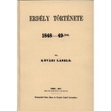 Erd&eacute;ly t&ouml;rt&eacute;nete 1848-49-ben - Kőv&aacute;ri L&aacute;szl&oacute;