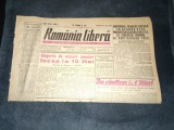 ZIARUL ROMANIA LIBERA 17 APRILIE 1949