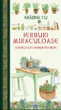 Cumpara ieftin Gradina Cu Ierburi Miraculoase, Laura Zanetti - Editura DPH