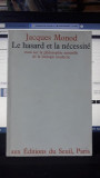 Le Hasard et la Necessite - Jacques Monod