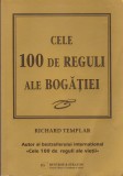 AS - RICHARD TEMPLAR - CELE 100 DE REGULI ALE BOGATIEI