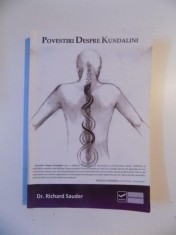 POVESTIRI DESPRE KUNDALINI de RICHARD SAUDER , 2011