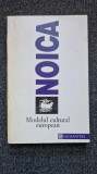 MODELUL CULTURAL EUROPEAN - Noica