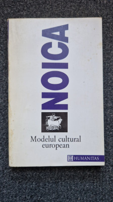 MODELUL CULTURAL EUROPEAN - Noica foto