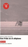 Con Frida en el Altiplano + CD (A1-A2) - Paperback brosat - Dolores Soler-Espiauba - Difusi&oacute;n, Pop