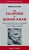 De Zalmoxis a Gengis-Khan Mircea Eliade 1970 Carte Brosata Franceza Filosofie Spiritualitate Istorie Universala