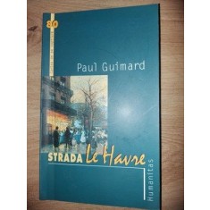Strada Le Havre- Paul Guimard