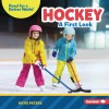 Hockey: A First Look