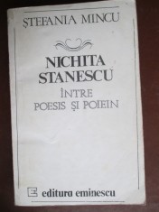 Nichita Stanescu intre poesis si poiein Stefania Mincu