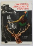 Cumpara ieftin Carte Combaterea Daunatorilor Vanatului Gh. Feneser I. Gavrilet Editura Ceres 1973