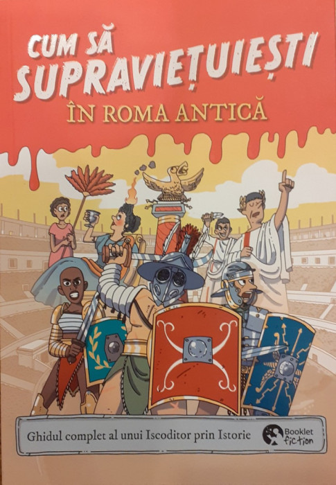 Cum sa supravietuiesti in Roma Antica