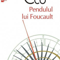 Pendulul lui Foucault - Paperback brosat - Umberto Eco - Polirom