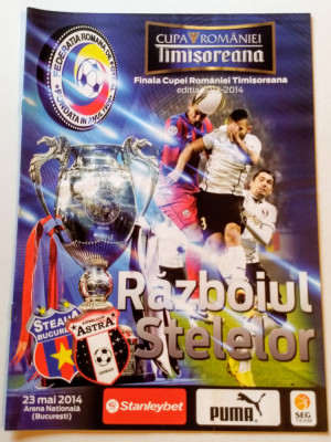 Program meci fotbal STEAUA Bucuresti - ASTRA Giurgiu(finala Cupei 23.05.2014) foto