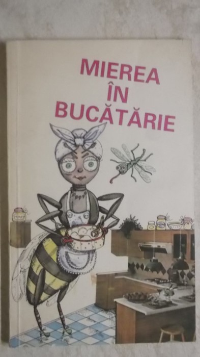 Apimondia - Mierea in bucatarie