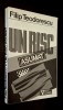 Un risc asumat. Timisoara, decembrie 1989 - Filip Teodorescu, Editura Viitorul Romanesc, 1992