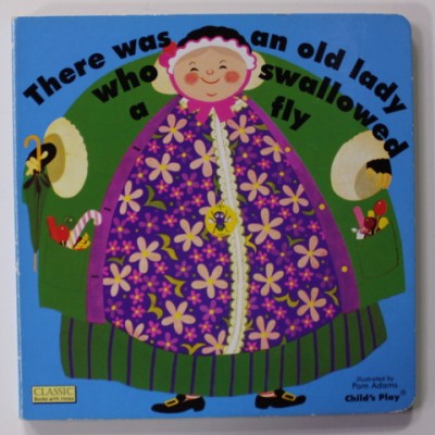 THERE WAS AN OLD LADY WHO SWALLOWED A FLY . illustrated by PAM ADAMS , 2013 foto