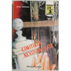 Cimitirul nevolnicilor &ndash; Nina Ceranu (cateva sublinieri)