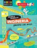 Primele Proiecte. Ingineria Pentru Cei Mici, Alice James - Editura Niculescu