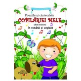 Poeziile si cantecelele copilariei mele, din folclor, in romana si engleza, Prestige Kids