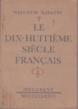 Le Dix - Huitieme siecle francais (pour etudiants)