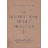 Le Dix - Huitieme siecle francais (pour etudiants)