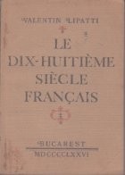 Le Dix - Huitieme siecle francais (pour etudiants)