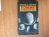 H2b Tommy Si Prietenii Sai - Jerome K. Jerome