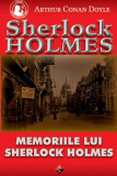 Memoriile lui Sherlock Holmes | Arthur Conan Doyle, Aldo Press