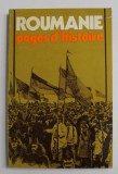 ROUMANIE , PAGES D &#039;HISTOIRE , REVUE III -eme annee - No. 3-4 , 1978