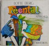 Feental (Marchen) - Lotte Berg, Carte in Germana, Literatura Germana
