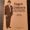 Eugen Cristescu asul serviciilor secrete romanesti memorii Cristian Trancota