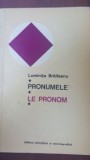 Pronumele. Le pronom- Luminita Braileanu