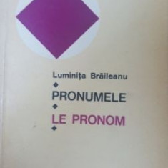 Pronumele. Le pronom- Luminita Braileanu