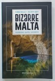 BIZARRE MALTA by FIONA VELLA and OLIVER GATT , 2022