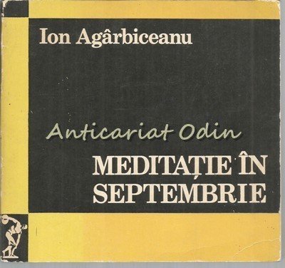 Meditatie In Septembrie - Ion Agarbiceanu foto