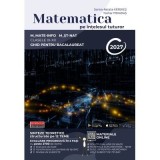 Bacalaureat Matematica pe intelesul tuturor 2027. M-mate-info, M-stiintele naturii - Teohar Mihadas