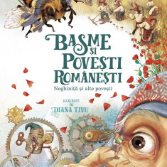 Basme si povesti romanesti Neghinita si alte povesti