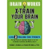 The Brain Works XTrain Your Brain Level 2 Building Core Strength Brain Works