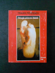 TRAIAN PATRASCU - CHIRURGIA PICIORULUI DIABETIC foto