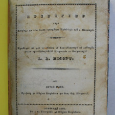 PRIVEGHER CARE CUPRINDE IN SINE TOATA RANDUIALA PRIVEGHERII SAU A MANECARII... IN TIMPUL MITROPOLITULUI NEOFIT de ANTON PANN , 1848 , EDITIA I*