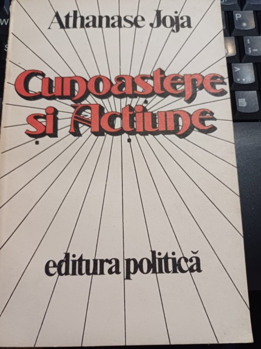 Athanase Joja - Cunoaștere și acțiune