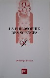 La philosophie des sciences - Dominique Lecourt - Carte Filosofie, Stiinta