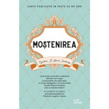 Mostenirea - Cynthia D&#039;Aprix Sweeney