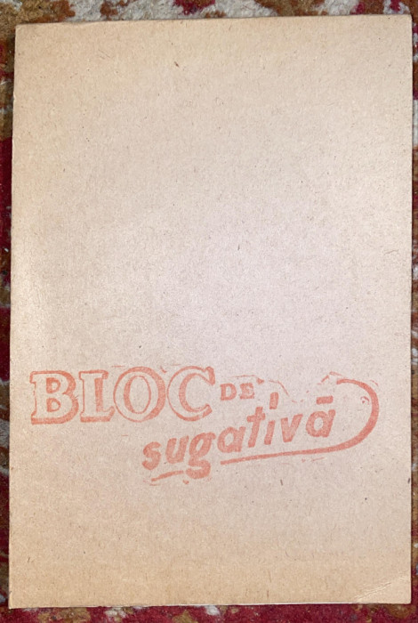 BLOC DE SUGATIVA,,I.H.PETRESTI&quot; STAS din anul 1986/CURAT SI FARA FILE LIPSA..