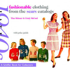 Fashionable Clothing from the Sears Catalogs Late 1940s: With Price Guide
