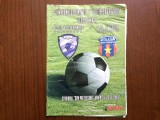 program meci fotbal FCU politehinca timisoara - f.c. steaua bucuresti campionatul diviziei A de fotbal romania 2004-2005 / 16 pagini fan sport hobby