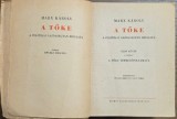 A tőke I. &ndash; Marx K&aacute;roly