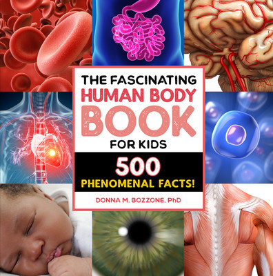 The Fascinating Human Body Book for Kids: 500 Phenomenal Facts! foto