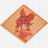 Etichetă publicitară veche Hotel &bdquo;Siesta&rdquo; Cluj &ndash; Rom&acirc;nia, monument ecvestru